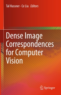 Cover image: Dense Image Correspondences for Computer Vision 9783319230474