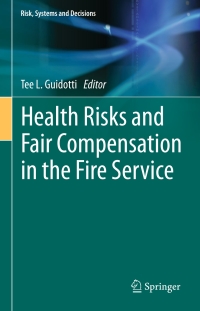 Omslagafbeelding: Health Risks and Fair Compensation in the Fire Service 9783319230689