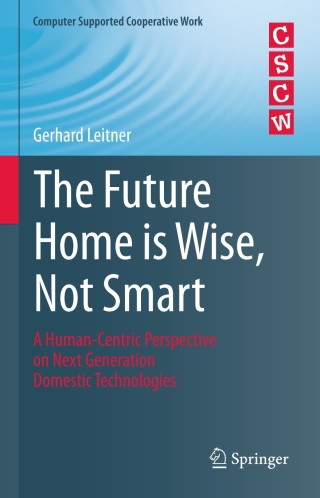 Cover image: The Future Home is Wise, Not Smart 9783319230924
