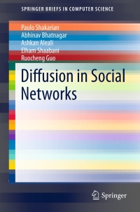 صورة الغلاف: Diffusion in Social Networks 9783319231044