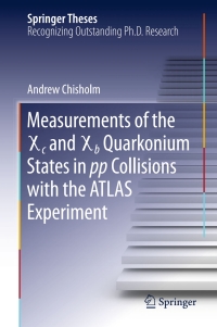 表紙画像: Measurements of the X c and X b Quarkonium States in pp Collisions with the ATLAS Experiment 9783319231198