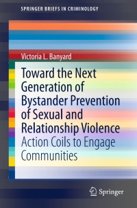 Imagen de portada: Toward the Next Generation of Bystander Prevention of Sexual and Relationship Violence 9783319231709