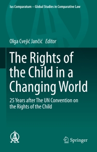 表紙画像: The Rights of the Child in a Changing World 9783319231884