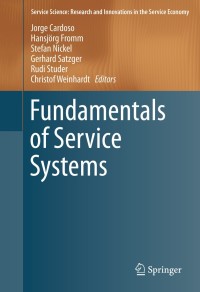 صورة الغلاف: Fundamentals of Service Systems 9783319231945