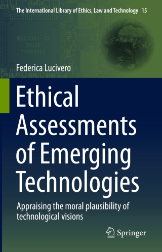 Imagen de portada: Ethical Assessments of Emerging Technologies 9783319232812