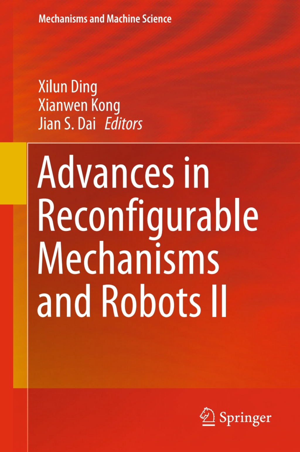 Advances in Reconfigurable Mechanisms and Robots II