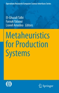 Immagine di copertina: Metaheuristics for Production Systems 9783319233499