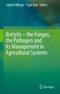 Cover image: Botrytis – the Fungus, the Pathogen and its Management in Agricultural Systems 9783319233703