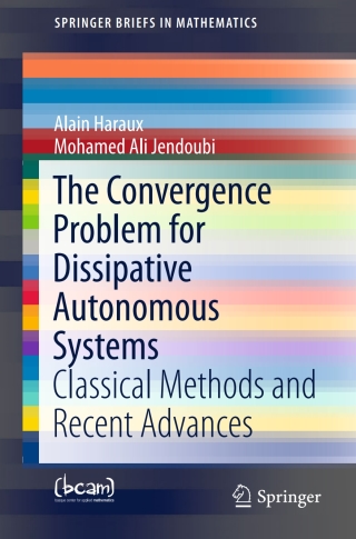 Cover image: The Convergence Problem for Dissipative Autonomous Systems 9783319234069