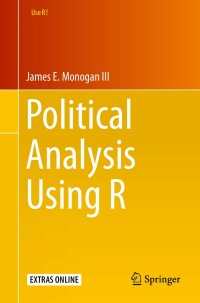 Cover image: Political Analysis Using R 9783319234458