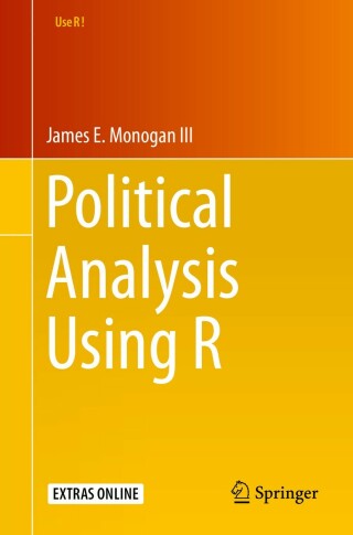 Cover image: Political Analysis Using R 9783319234458