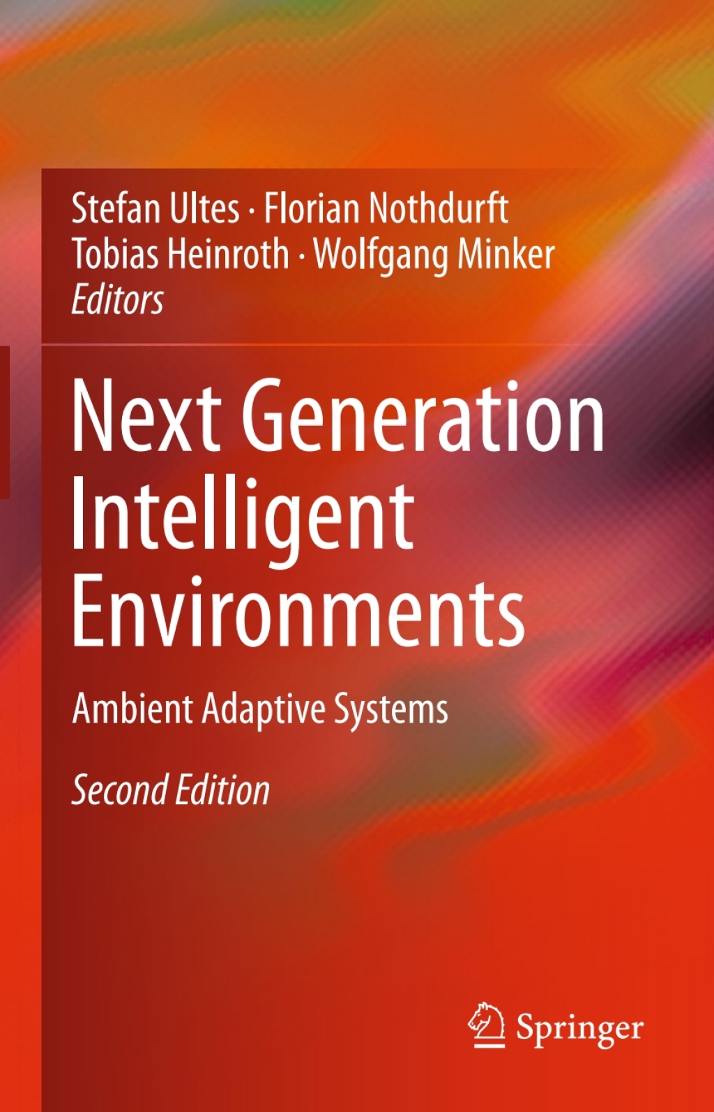 Next Generation Intelligent Environments Ambient Adaptive Systems 2nd Edition