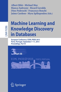 صورة الغلاف: Machine Learning and Knowledge Discovery in Databases 9783319234601