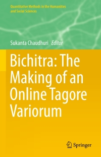 Titelbild: Bichitra: The Making of an Online Tagore Variorum 9783319236773