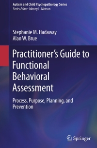 Titelbild: Practitioner’s Guide to Functional Behavioral Assessment 9783319237206