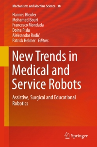 صورة الغلاف: New Trends in Medical and Service Robots 9783319238319