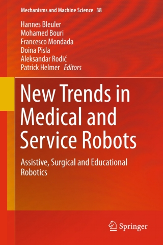 صورة الغلاف: New Trends in Medical and Service Robots 9783319238319