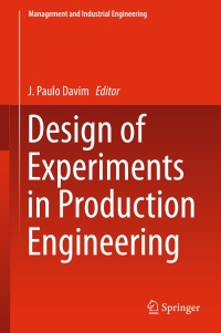 Cover image: Design of Experiments in Production Engineering 9783319238371