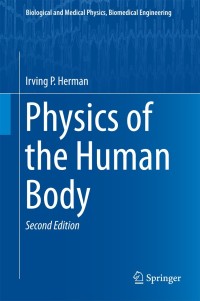 表紙画像: Physics of the Human Body 2nd edition 9783319239309