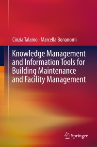 Imagen de portada: Knowledge Management and Information Tools for Building Maintenance and Facility Management 9783319239576