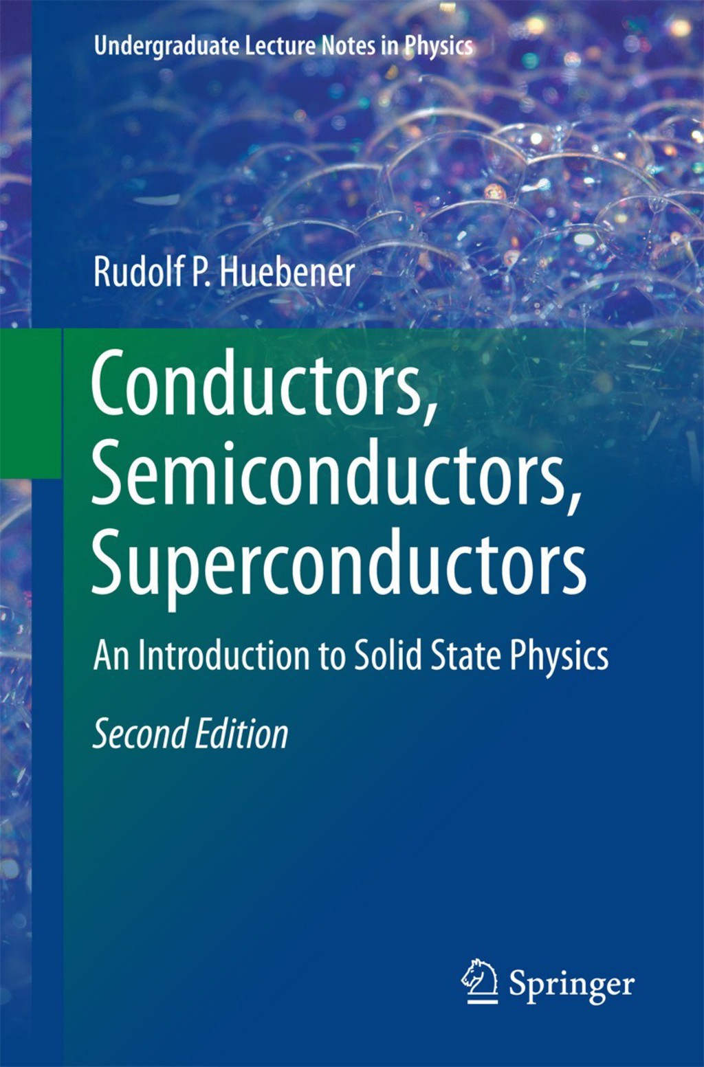 Conductors, Semiconductors, Superconductors An Introduction to Solid State Physics 2nd Edition