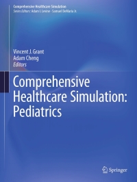 صورة الغلاف: Comprehensive Healthcare Simulation: Pediatrics 9783319241852