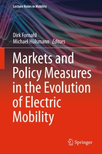 Titelbild: Markets and Policy Measures in the Evolution of Electric Mobility 9783319242279