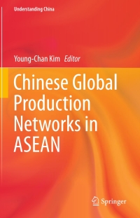 Cover image: Chinese Global Production Networks in ASEAN 9783319242309