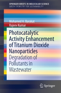 Imagen de portada: Photocatalytic Activity Enhancement of Titanium Dioxide Nanoparticles 9783319242699