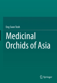 Cover image: Medicinal Orchids of Asia 9783319242729