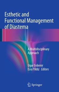 Immagine di copertina: Esthetic and Functional Management of Diastema 9783319243597