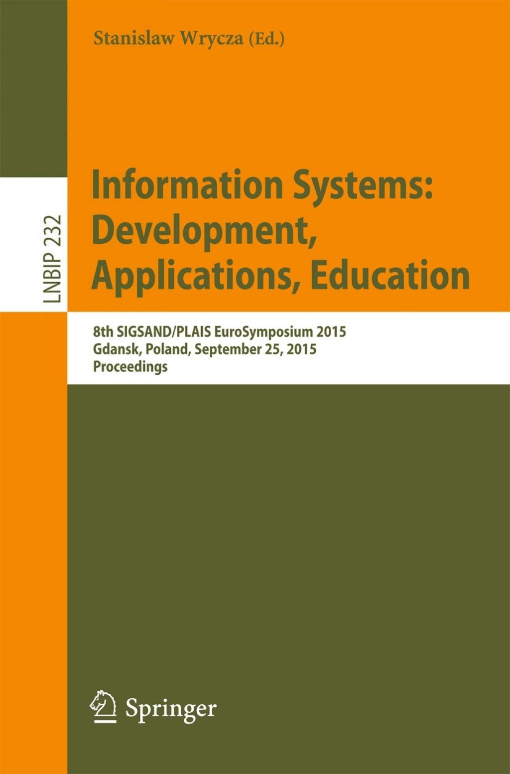 ISBN 9783319243658 product image for Information Systems: Development  Applications  Education (eBook Rental) | upcitemdb.com