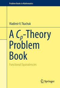 صورة الغلاف: A Cp-Theory Problem Book 9783319243832