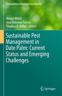 Cover image: Sustainable Pest Management in Date Palm: Current Status and Emerging Challenges 9783319243955