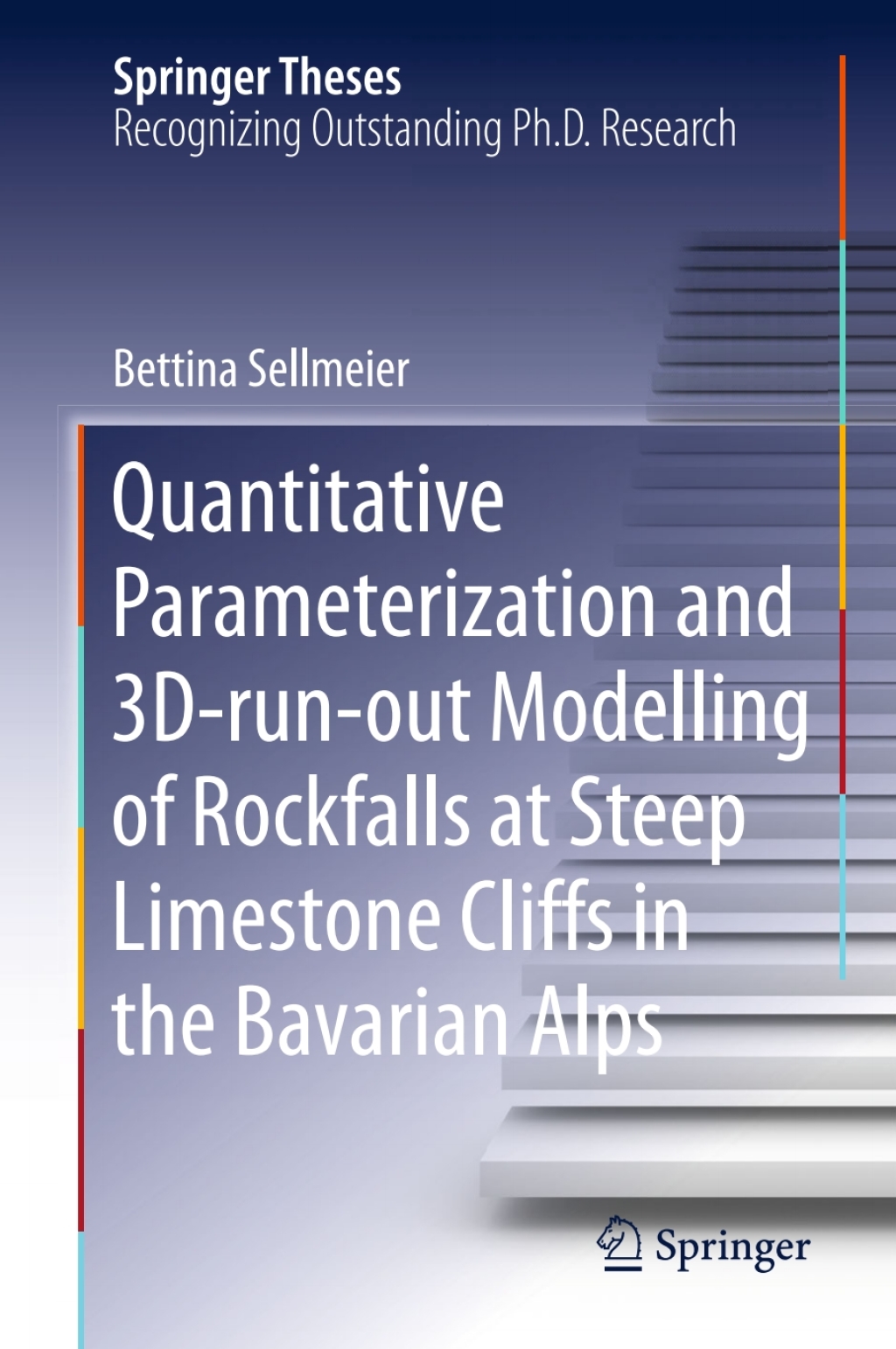 Quantitative Parameterization and 3D‐run‐out Modelling of Rockfalls at Steep Limestone Cliffs in the Bavarian Alps