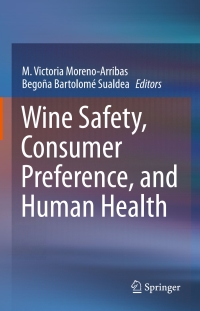 Imagen de portada: Wine Safety, Consumer Preference, and Human Health 9783319245126