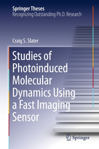 Imagen de portada: Studies of Photoinduced Molecular Dynamics Using a Fast Imaging Sensor 9783319245157