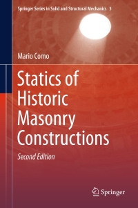 صورة الغلاف: Statics of Historic Masonry Constructions 2nd edition 9783319245676