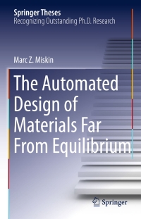 表紙画像: The Automated Design of Materials Far From Equilibrium 9783319246192