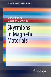 Cover image: Skyrmions in Magnetic Materials 9783319246499
