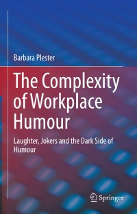 Cover image: The Complexity of Workplace Humour 9783319246673