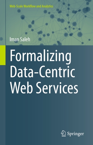 Cover image: Formalizing Data-Centric Web Services 9783319246765