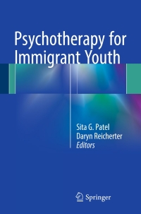 Cover image: Psychotherapy for Immigrant Youth 9783319246918