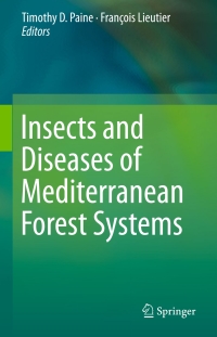Imagen de portada: Insects and Diseases of Mediterranean Forest Systems 9783319247427