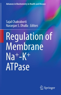 Cover image: Regulation of Membrane Na+-K+ ATPase 9783319247489