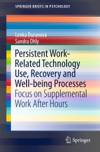 Omslagafbeelding: Persistent Work-related Technology Use, Recovery and Well-being Processes 9783319247571