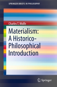 Cover image: Materialism: A Historico-Philosophical Introduction 9783319248189