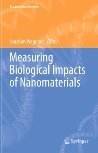 Cover image: Measuring Biological Impacts of Nanomaterials 9783319248219
