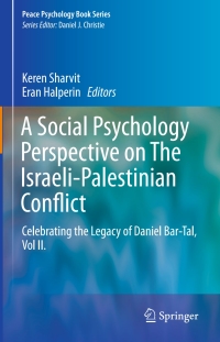 Omslagafbeelding: A Social Psychology Perspective on The Israeli-Palestinian Conflict 9783319248394