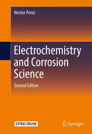 Immagine di copertina: Electrochemistry and Corrosion Science 2nd edition 9783319248455
